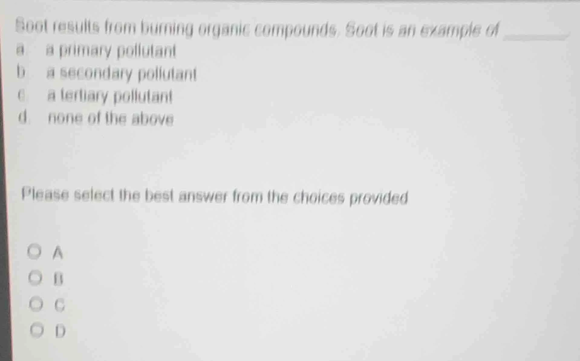 soot results from burning organic compounds. soot is an example of a a …
