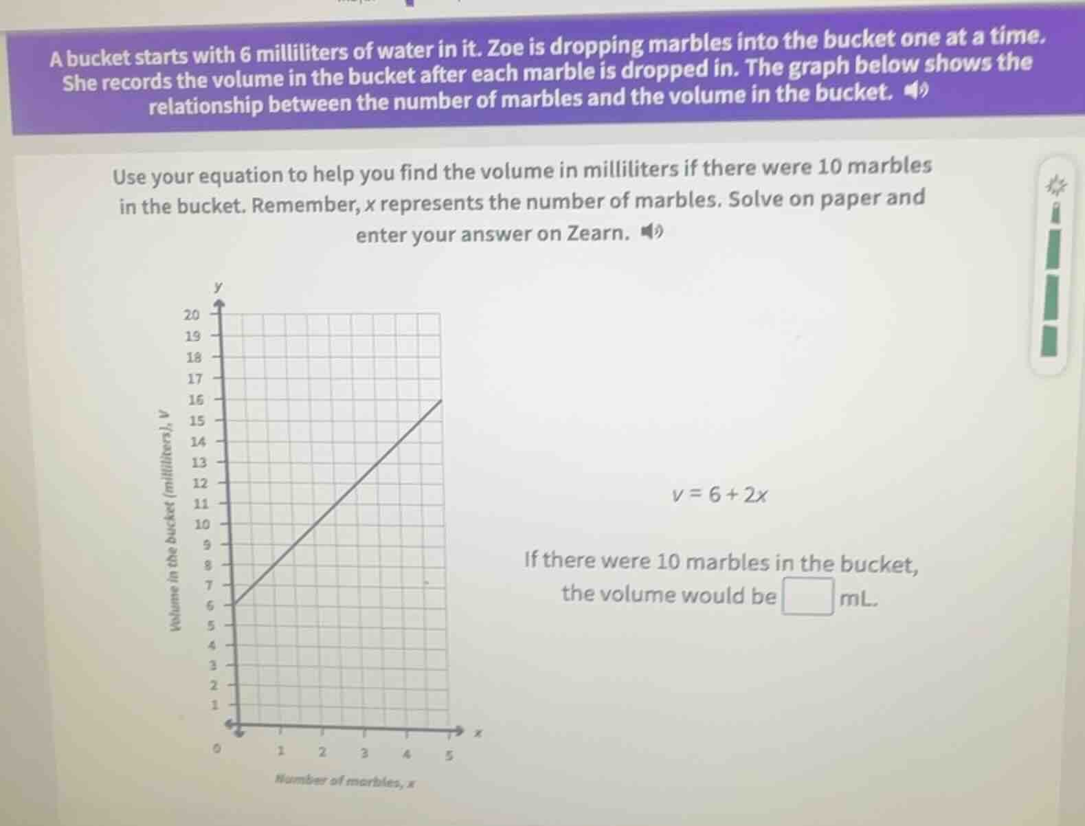 a bucket starts with 6 milliliters of water in it. zoe is dropping marb…