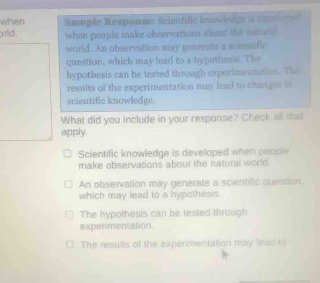 sample response: scientific knowledge is developed when people make obs…
