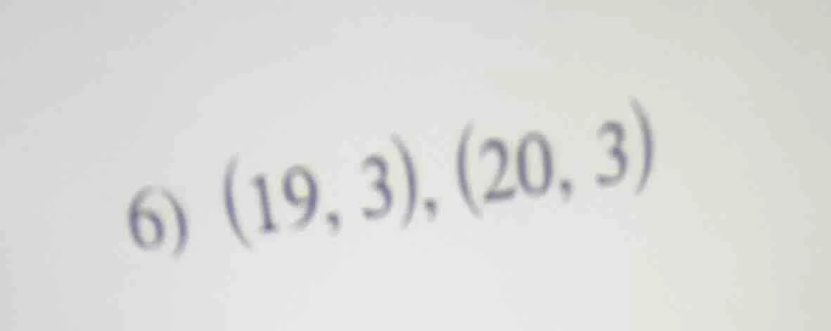6) (19, 3), (20, 3)