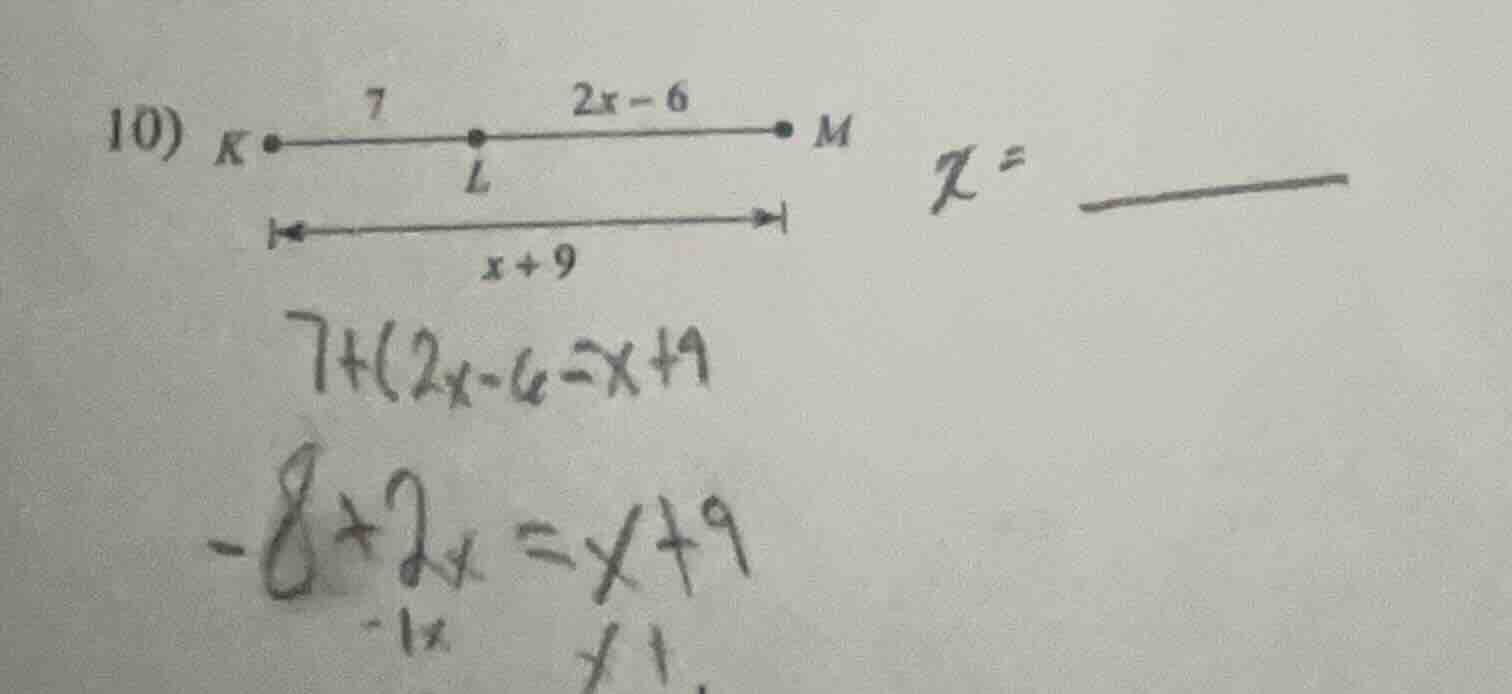 10) k•---7---•l---2x - 6---•m ↔-----------x + 9-----------↔ x = ______ …