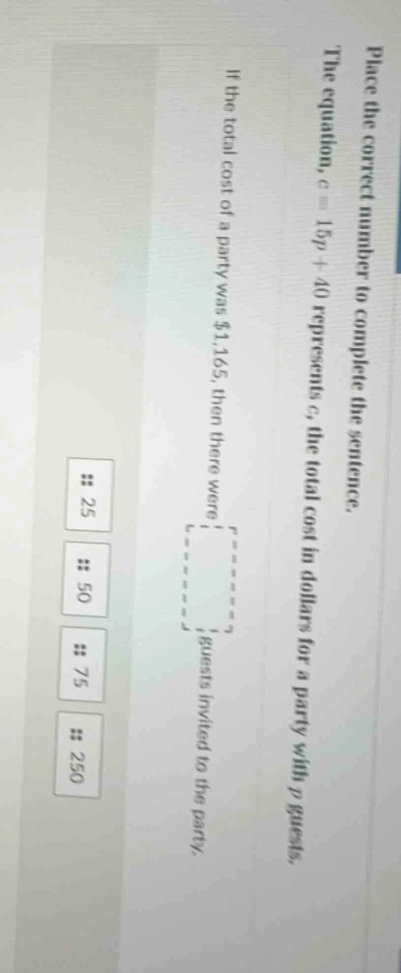 place the correct number to complete the sentence. the equation, $c = 1…