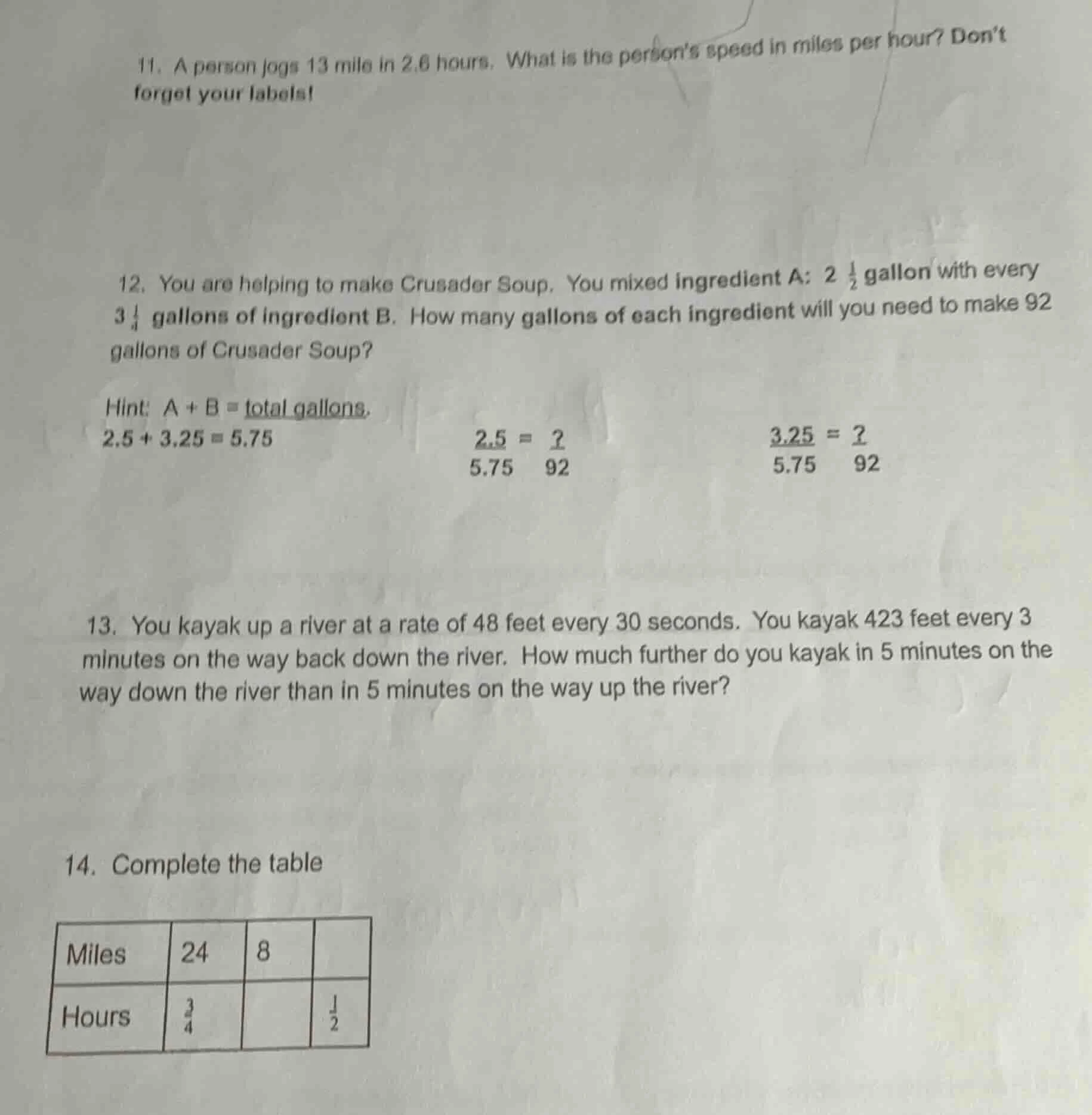 11. a person jogs 13 mile in 2.6 hours. what is the persons speed in mi…