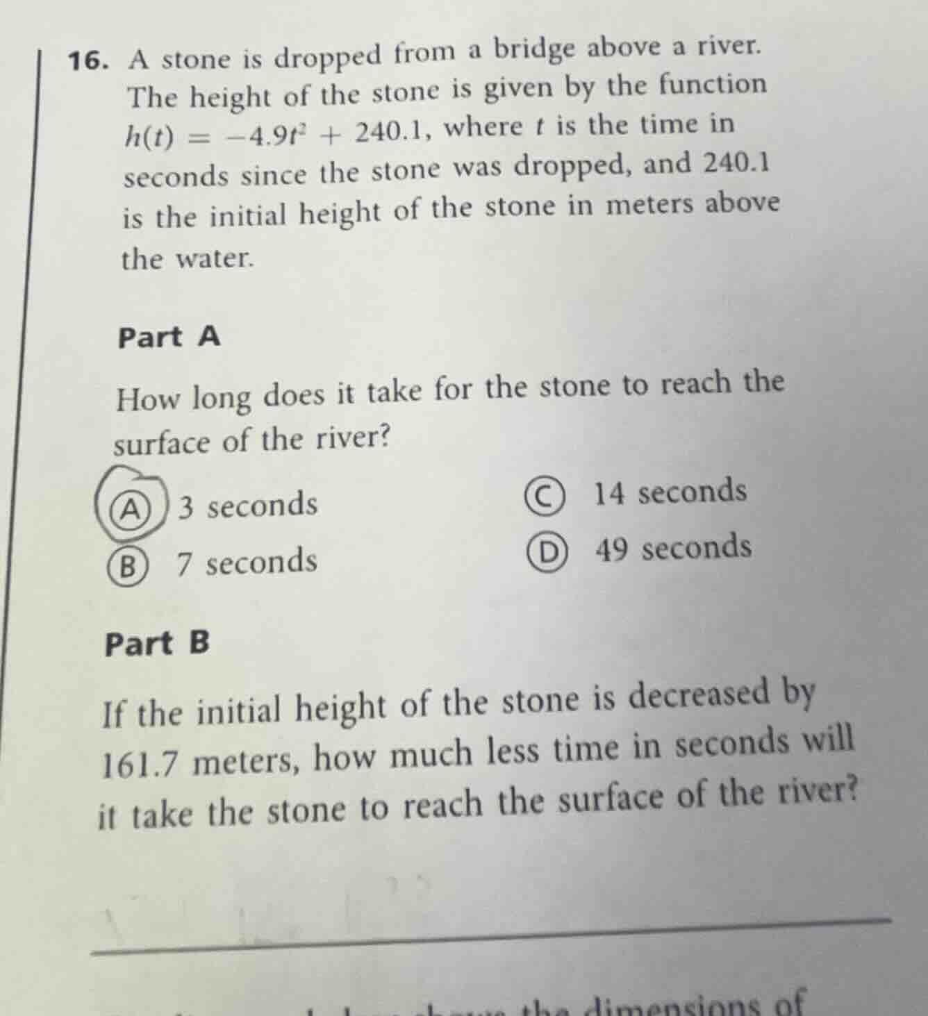 16. a stone is dropped from a bridge above a river. the height of the s…