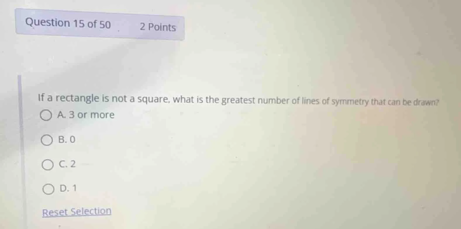 question 15 of 50 2 points if a rectangle is not a square, what is the …