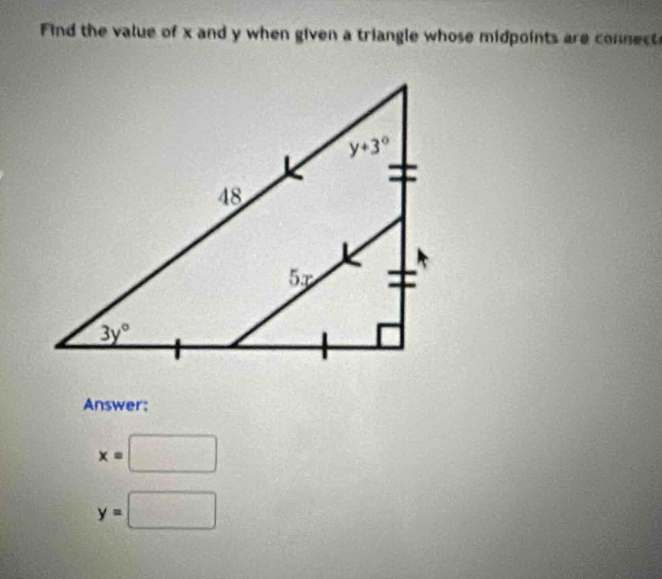 find the value of x and y when given a triangle whose midpoints are con…