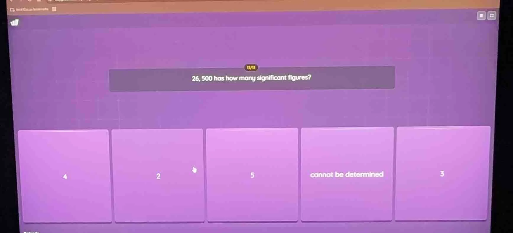 26, 500 has how many significant figures? 4 2 5 cannot be determined 3