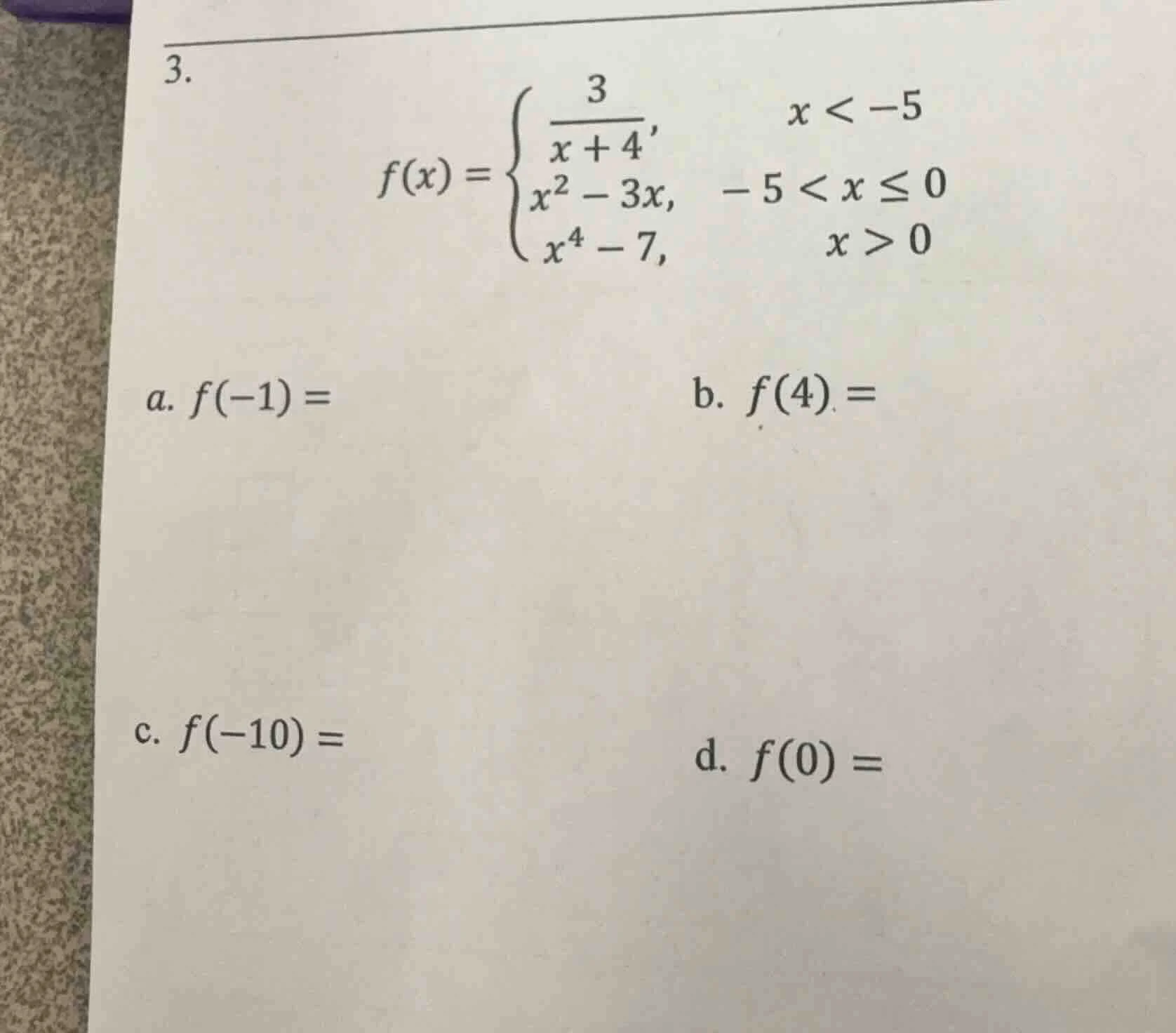 3. $f(x)=\\begin{cases}\\ \\dfrac{3}{x + 4},&x < -5\\\\x^2 - 3x,&-5 < x…