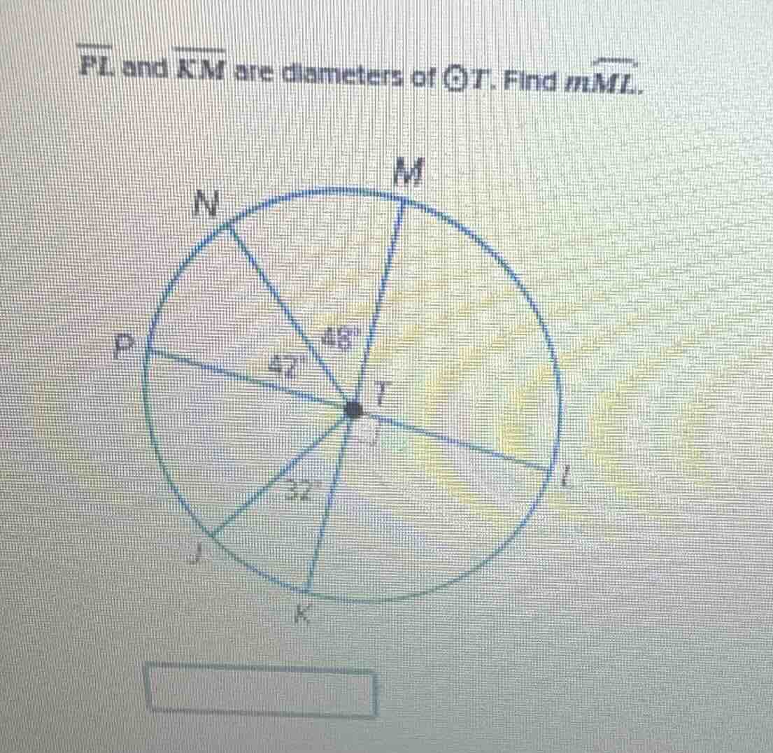 pl and km are diameters of ⊙t. find m\\(\\overarc{ml}\\).