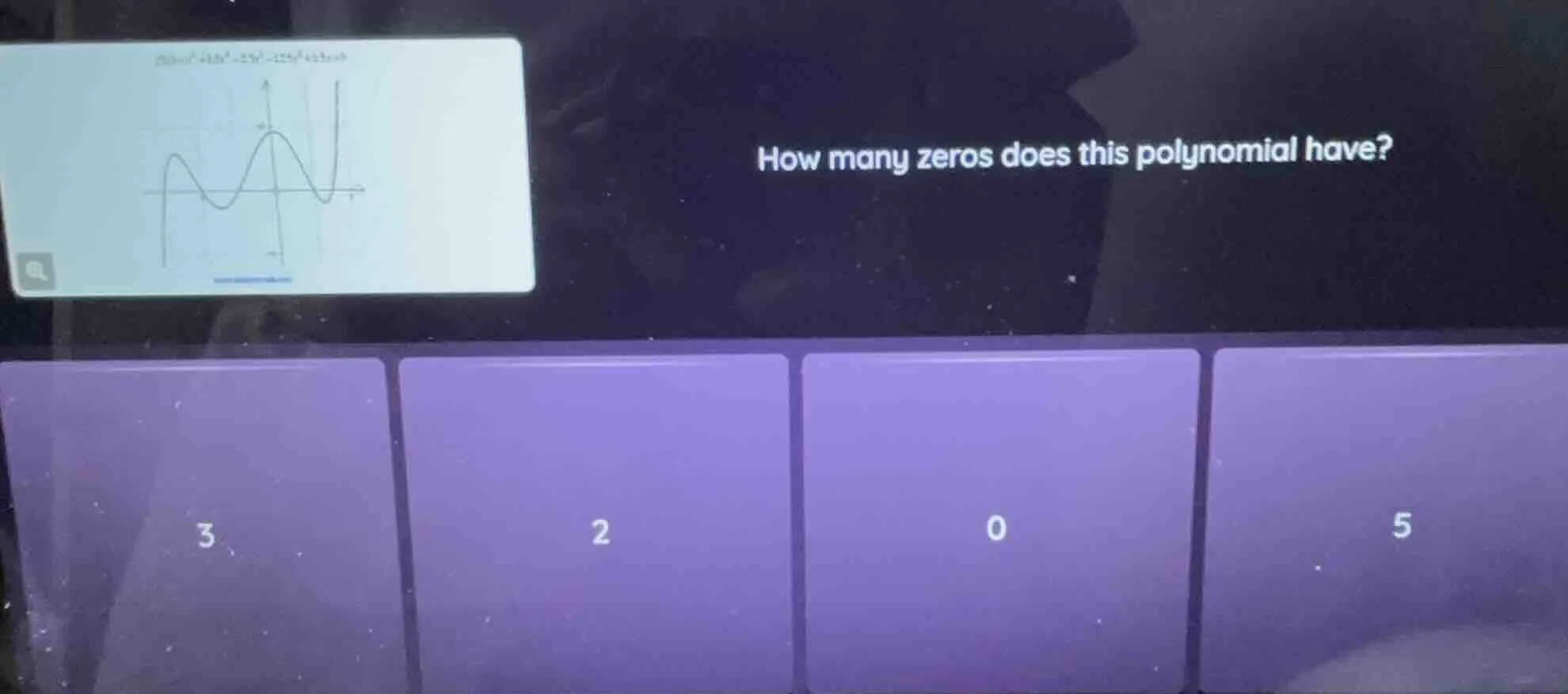 how many zeros does this polynomial have? options: 3, 2, 0, 5