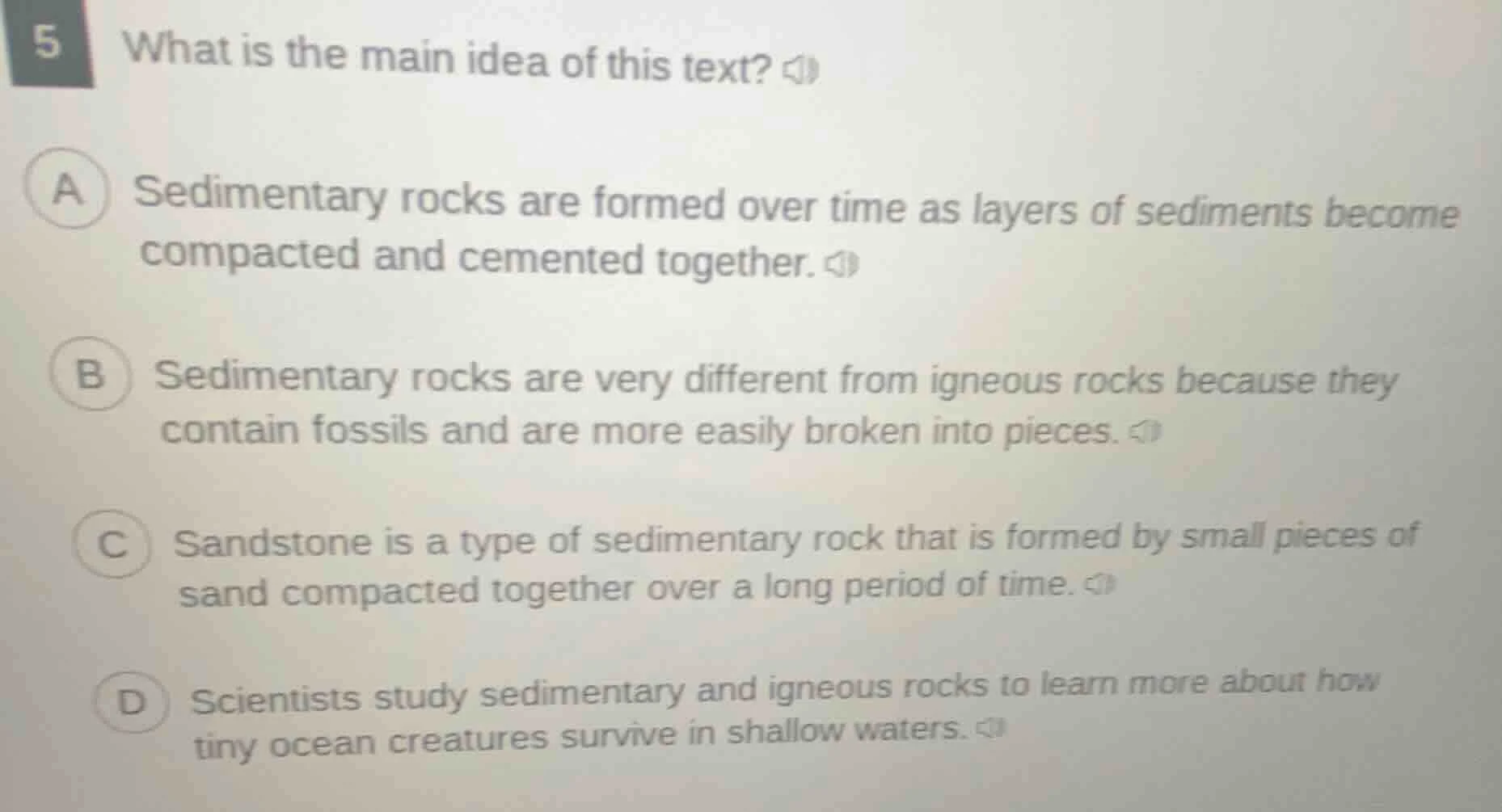 5 what is the main idea of this text? a sedimentary rocks are formed ov…