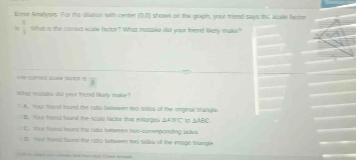 error analysis for the dilation with center (0,0) shown on the graph, y…