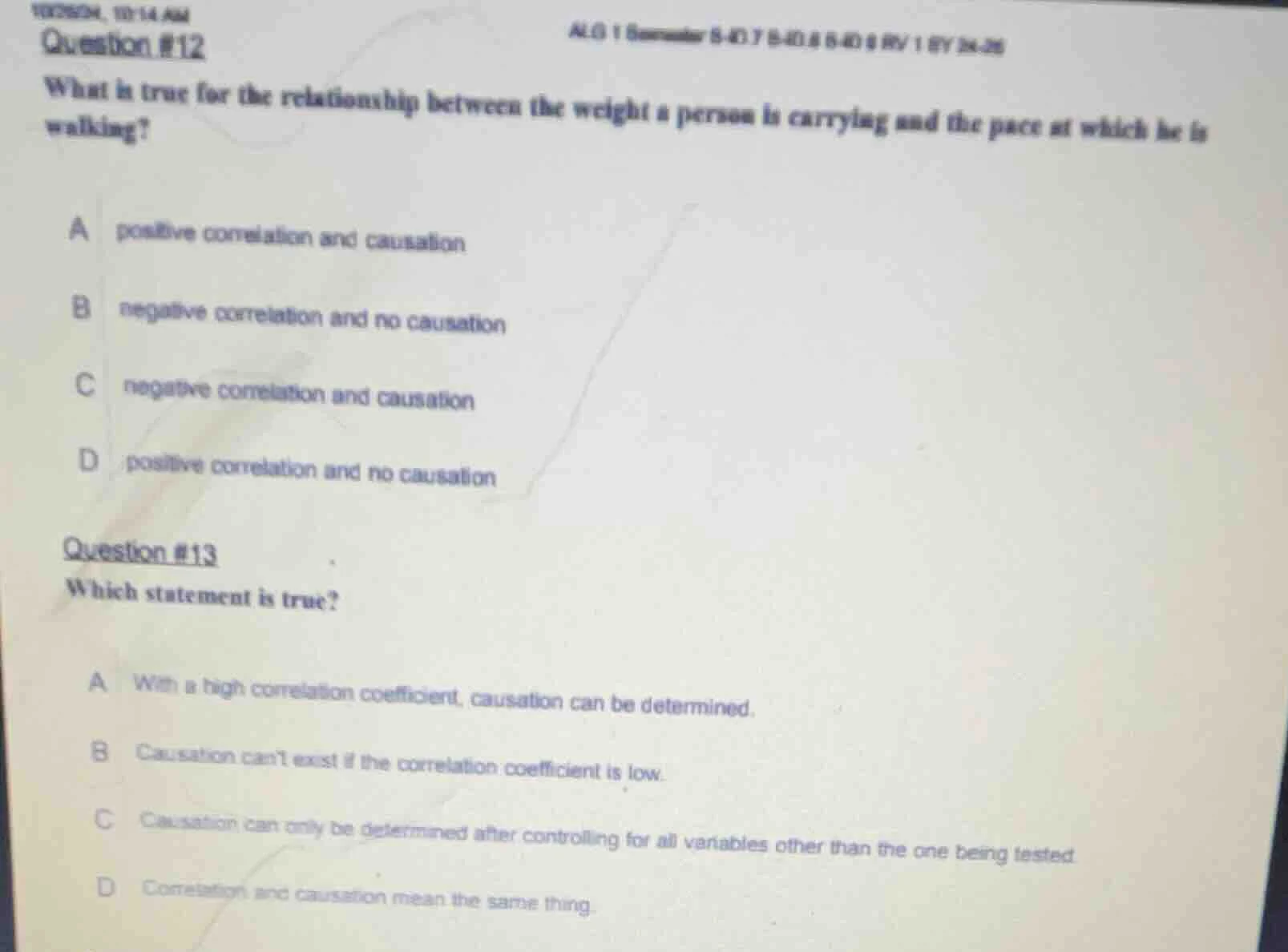question #12 what is true for the relationship between the weight a per…
