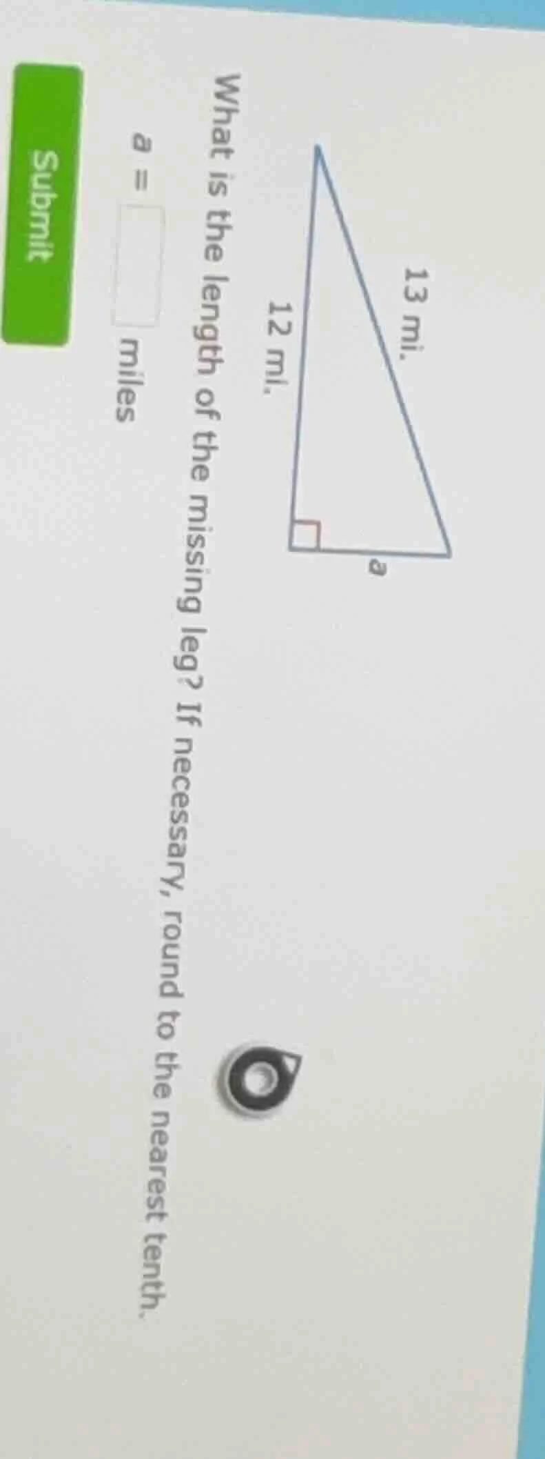 what is the length of the missing leg? if necessary, round to the neare…