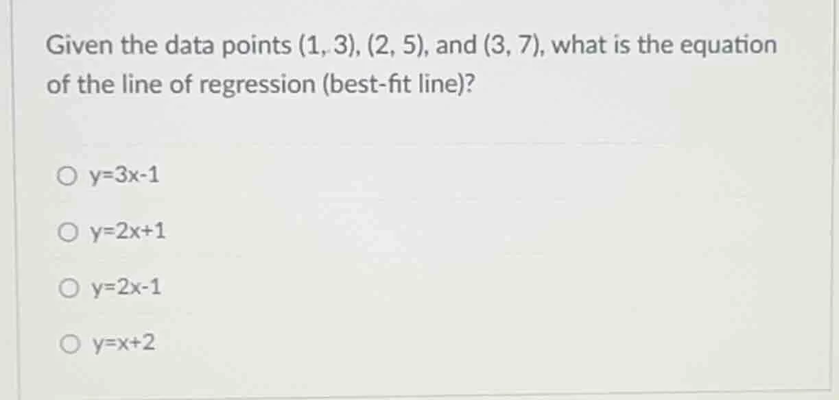 given the data points (1, 3), (2, 5), and (3, 7), what is the equation …