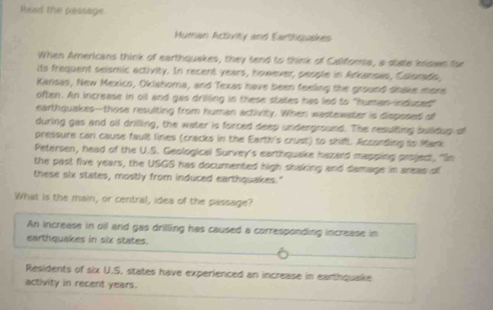 read the passage: human activity and earthquakes when americans think o…