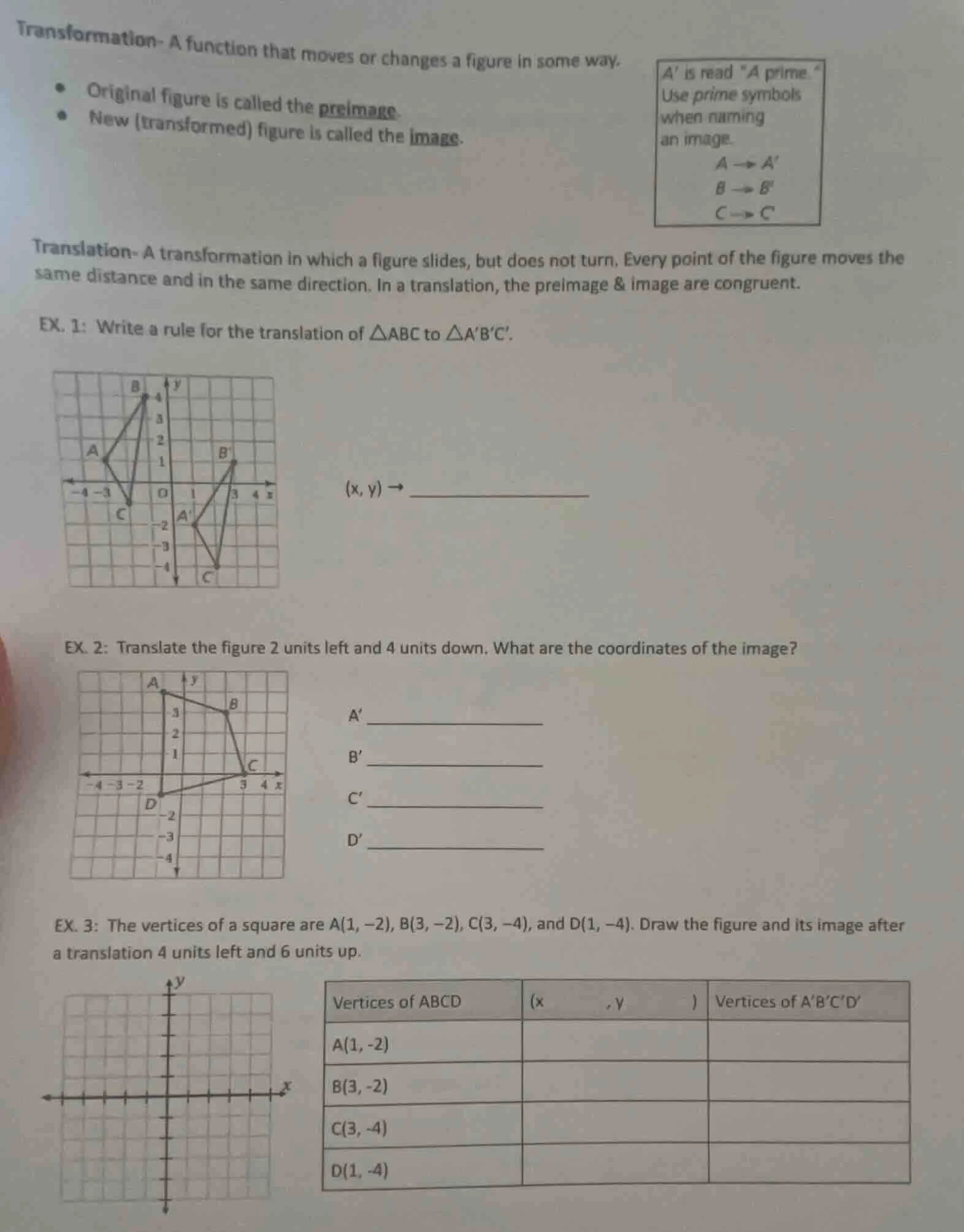 transformation- a function that moves or changes a figure in some way. …