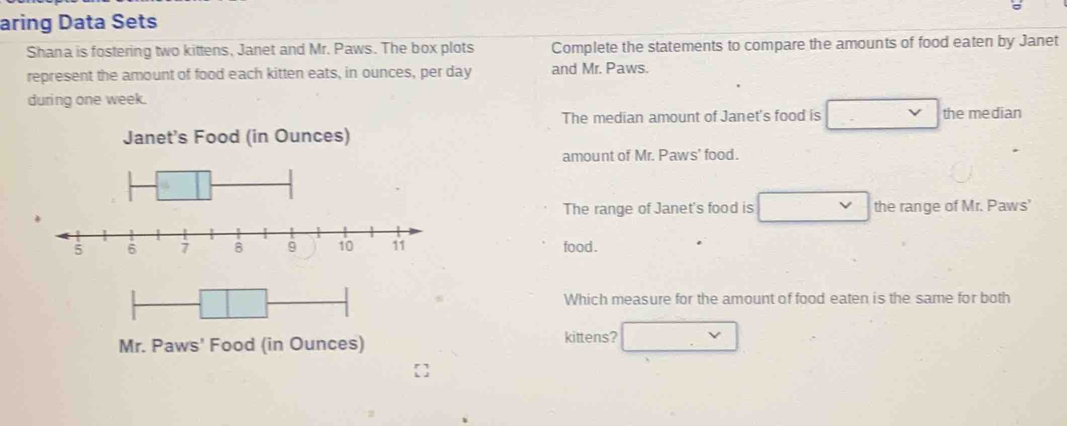 aring data sets shana is fostering two kittens, janet and mr. paws. the…