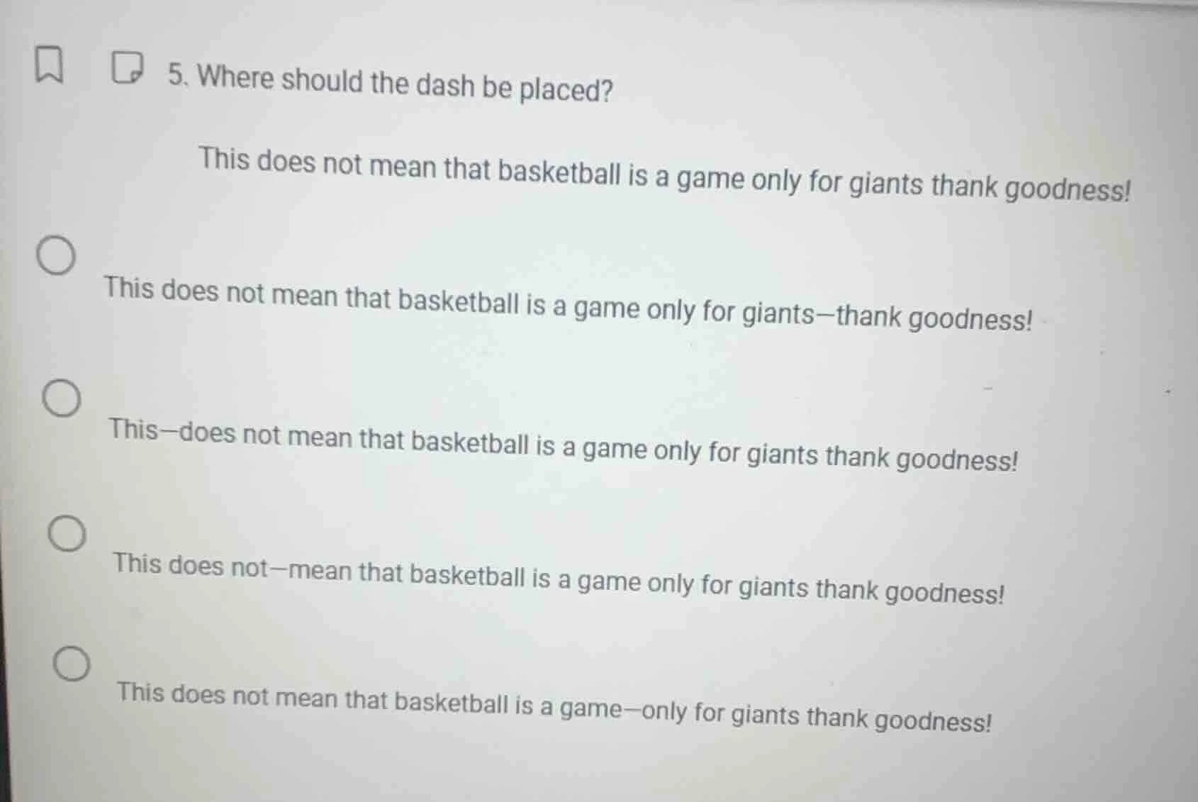 5. where should the dash be placed? this does not mean that basketball …