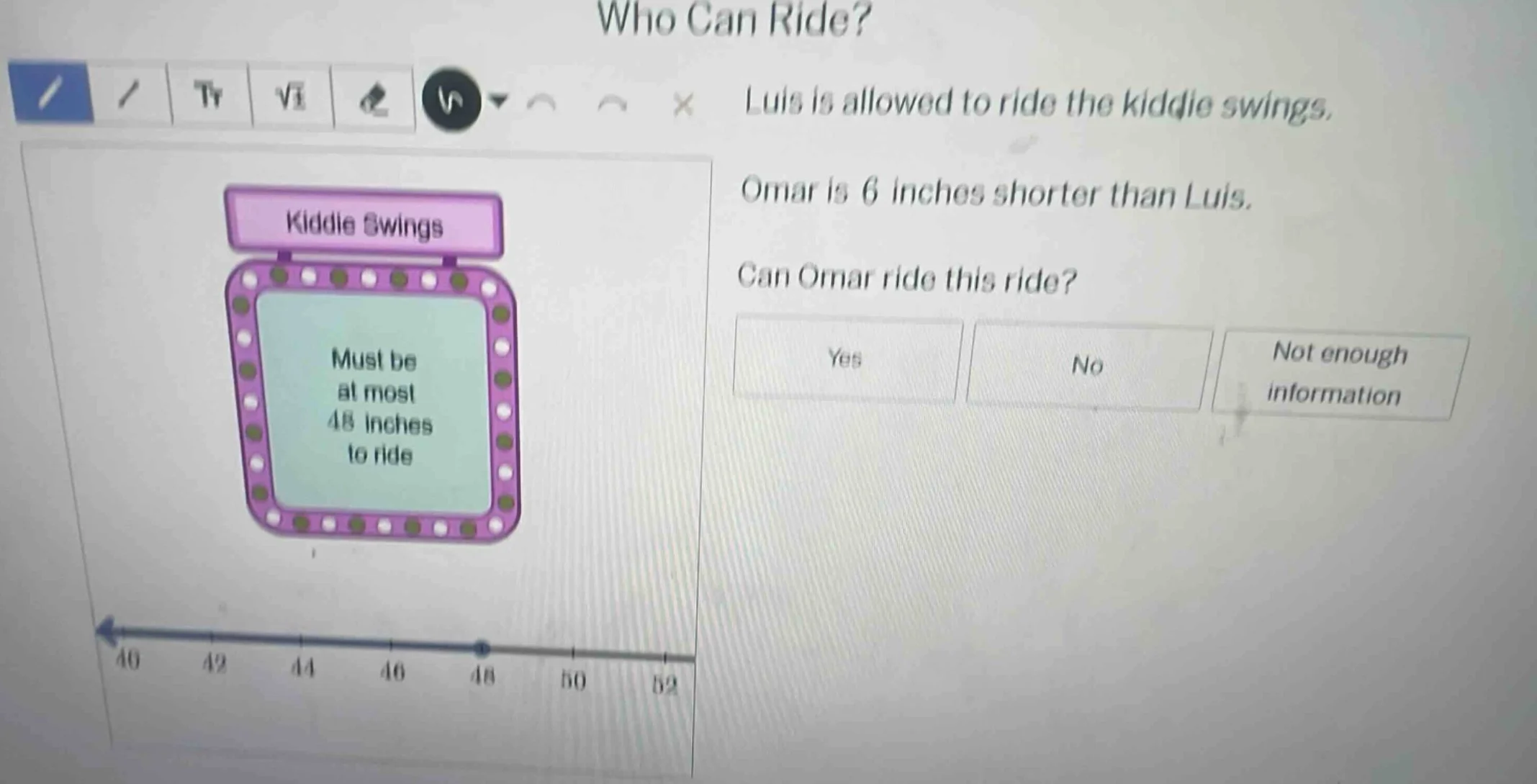 who can ride? luis is allowed to ride the kiddie swings. omar is 6 inch…
