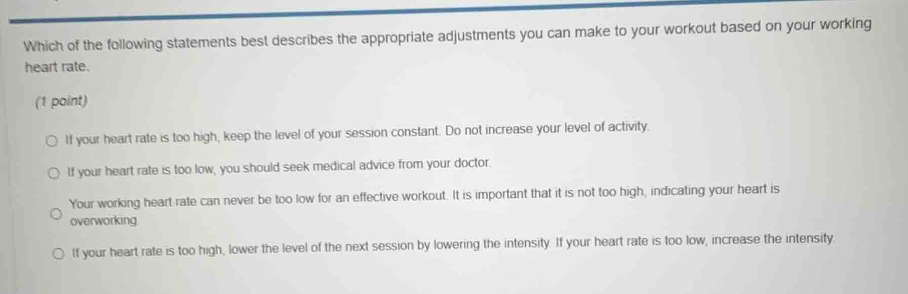 which of the following statements best describes the appropriate adjust…