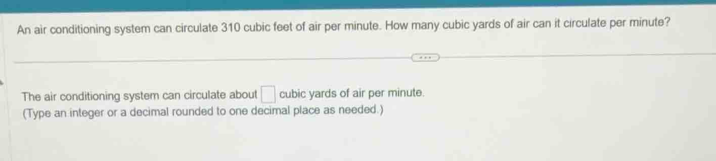 an air conditioning system can circulate 310 cubic feet of air per minu…