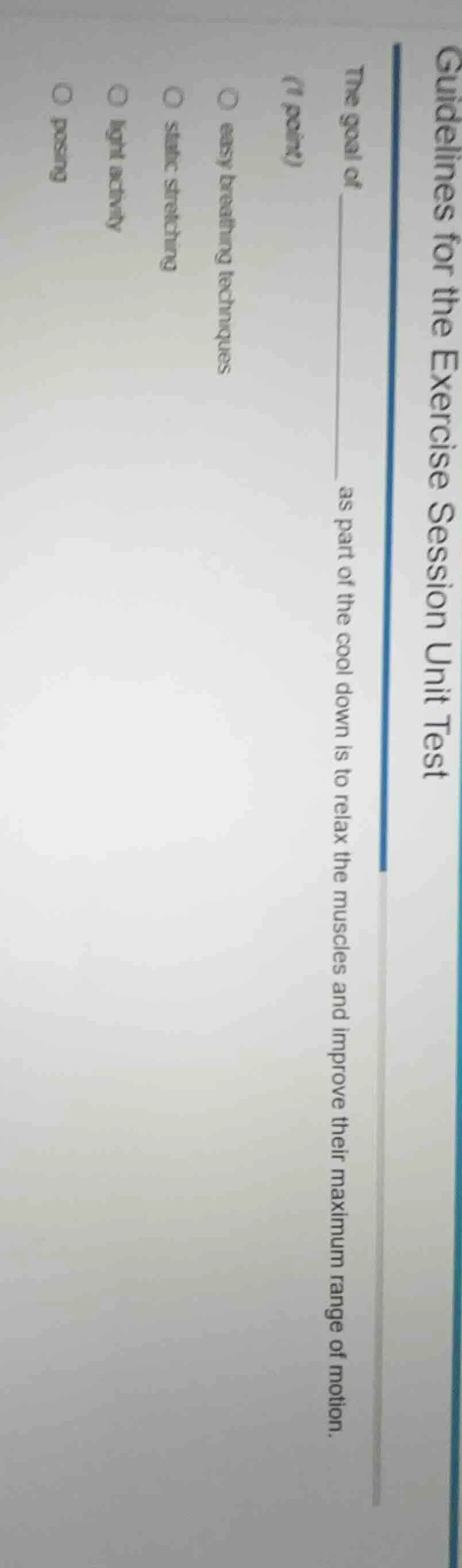 guidelines for the exercise session unit test the goal of ______ as par…