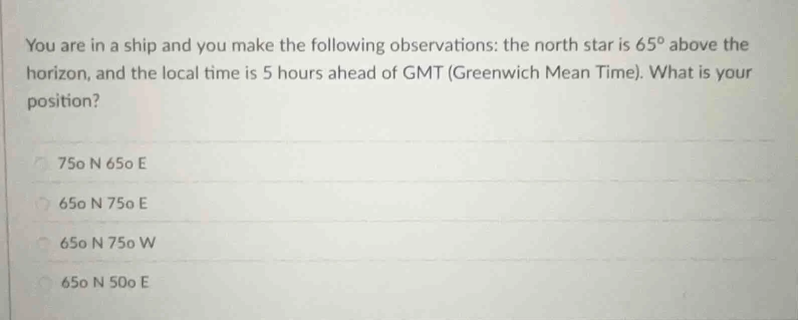 you are in a ship and you make the following observations: the north st…