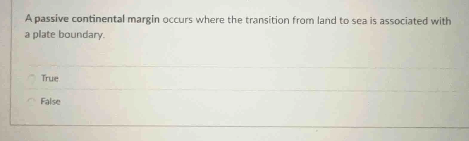 a passive continental margin occurs where the transition from land to s…