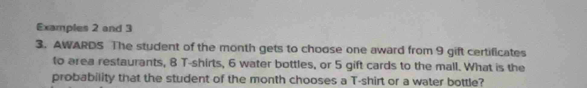 examples 2 and 3 3. awards the student of the month gets to choose one …
