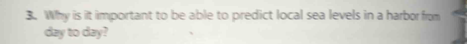3. why is it important to be able to predict local sea levels in a harb…