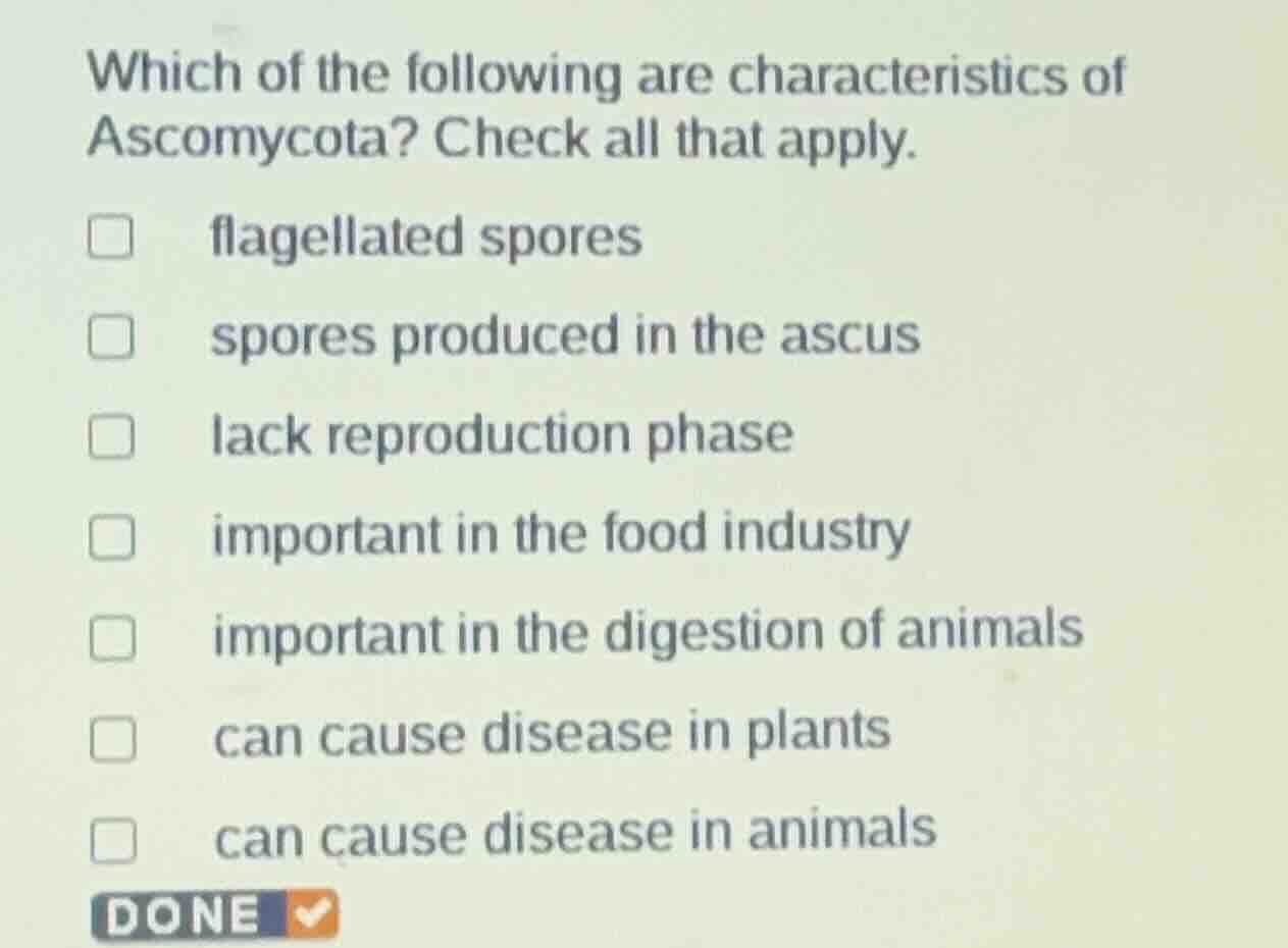 which of the following are characteristics of ascomycota? check all tha…