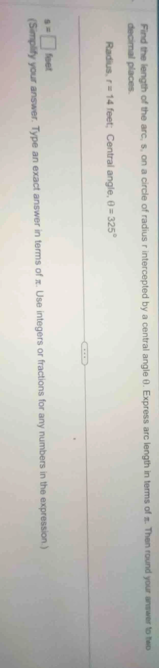 find the length of the arc, s, on a circle of radius r intercepted by a…