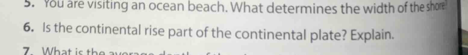 5. you are visiting an ocean beach. what determines the width of the sh…