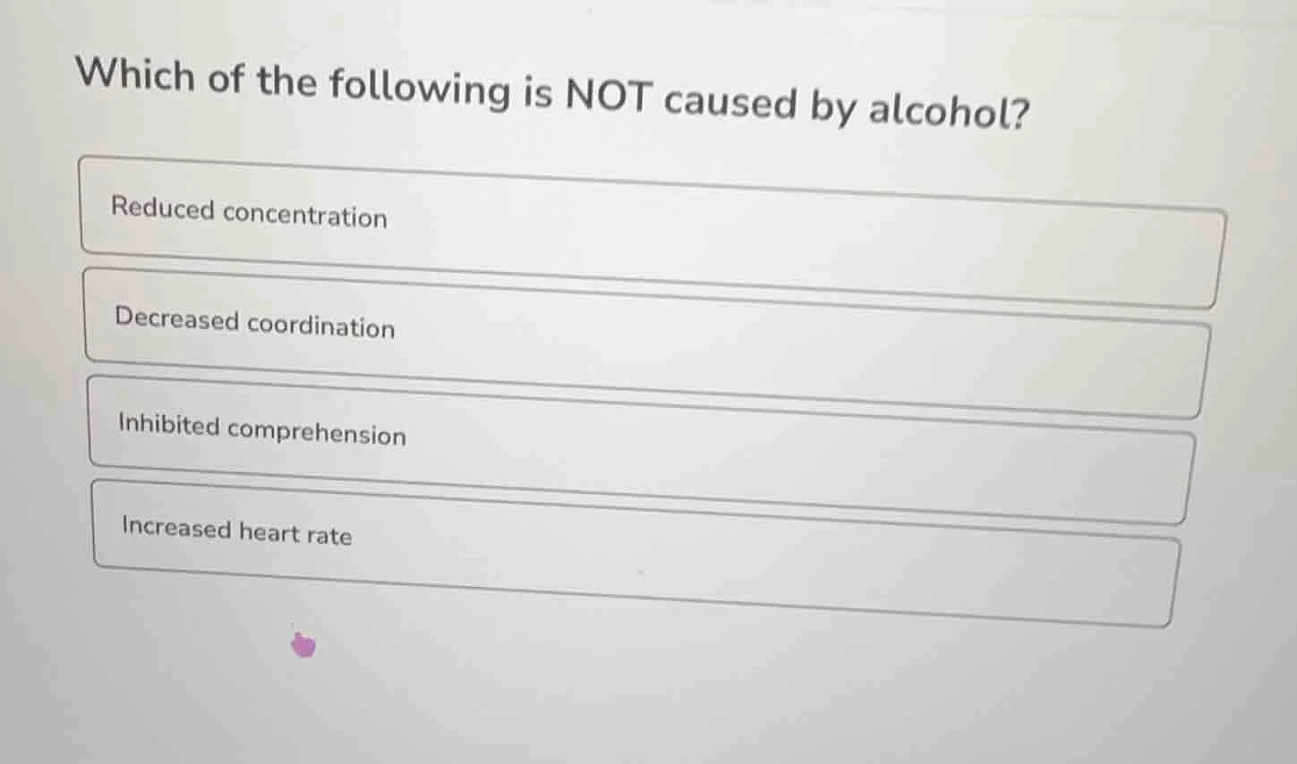 which of the following is not caused by alcohol? reduced concentration …