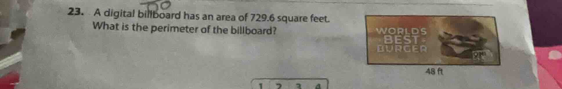 23. a digital billboard has an area of 729.6 square feet. what is the p…