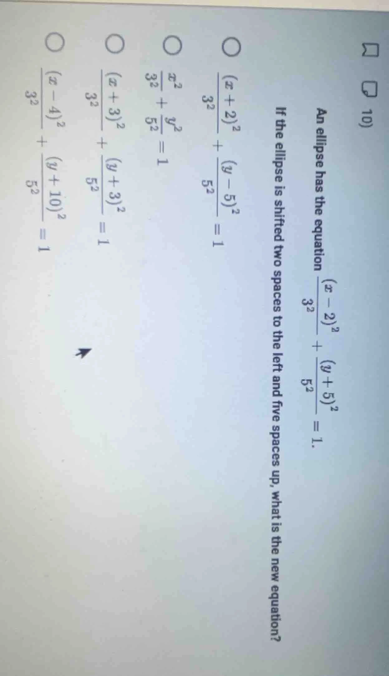 an ellipse has the equation \\(\\frac{(x - 2)^2}{3^2} + \\frac{(y + 5)^…