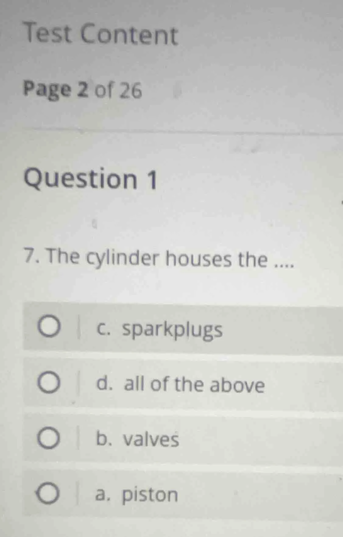 test content page 2 of 26 question 1 7. the cylinder houses the .... ○ …