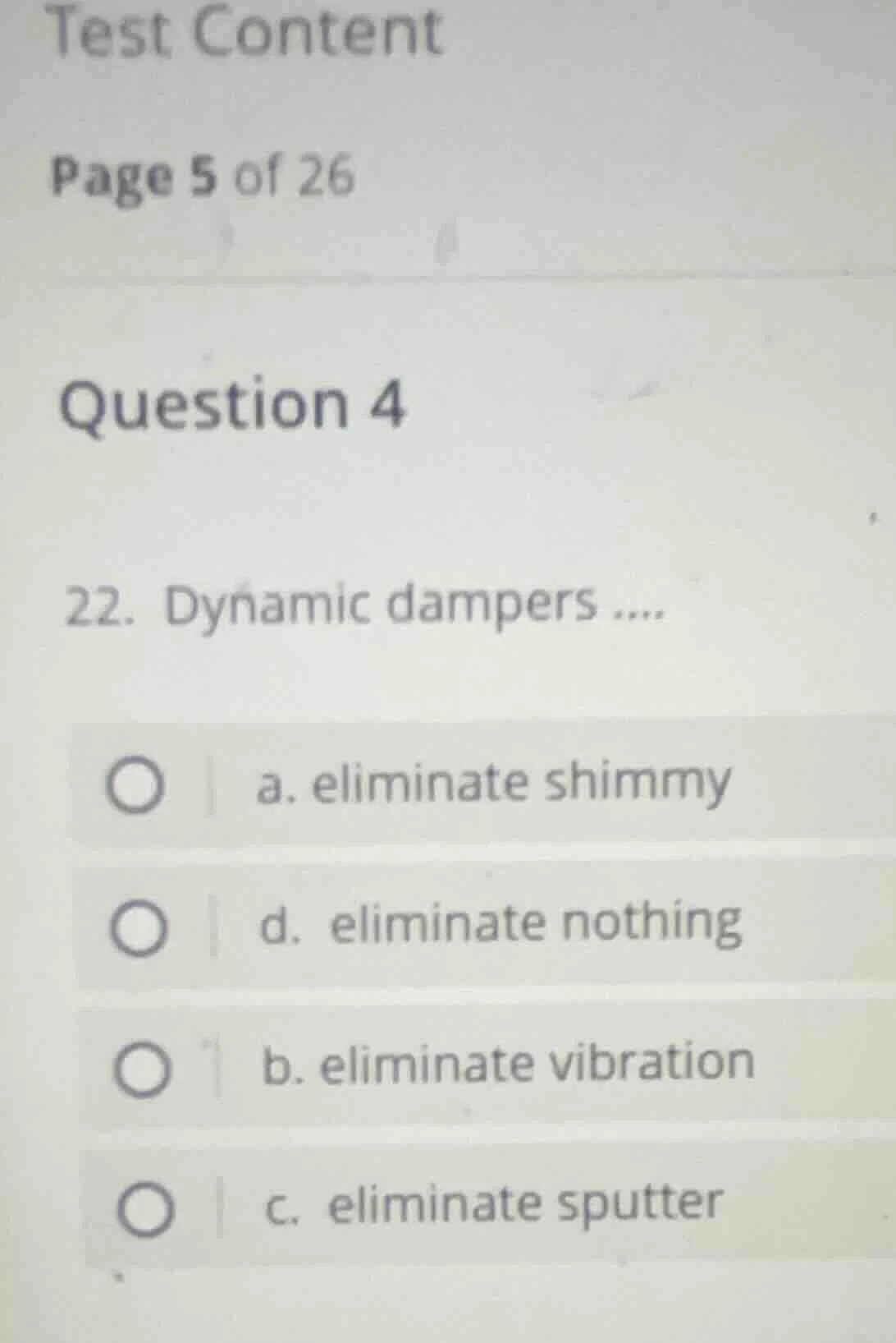 test content page 5 of 26 question 4 22. dynamic dampers .... a. elimin…