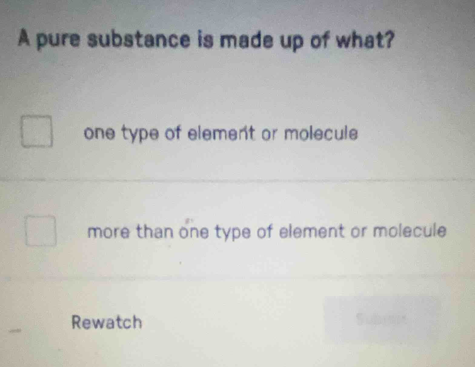 a pure substance is made up of what? one type of element or molecule mo…