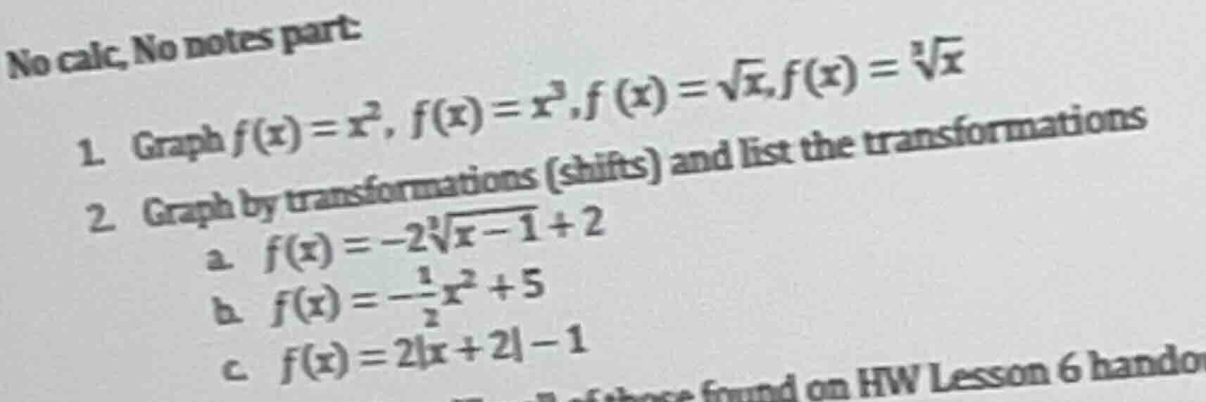 no calc, no notes part 1. graph ( f(x) = x^2 ), ( f(x) = x^3 ), ( f(x) …