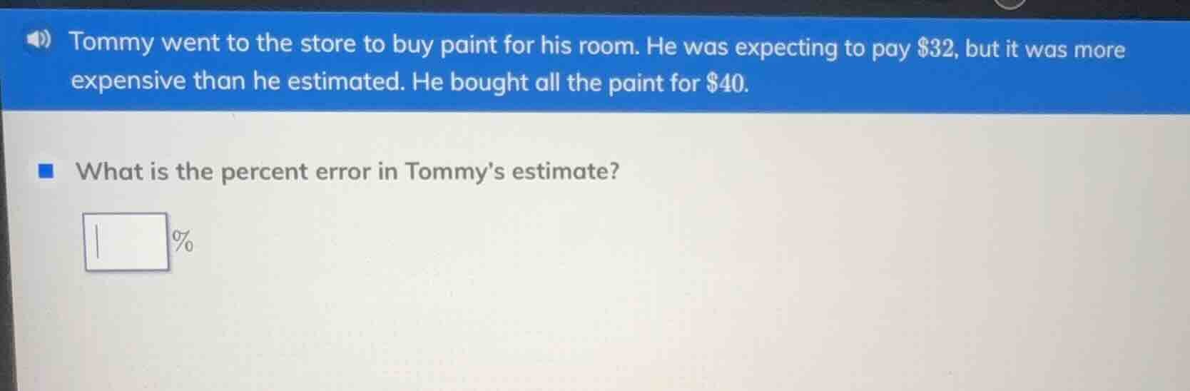 tommy went to the store to buy paint for his room. he was expecting to …