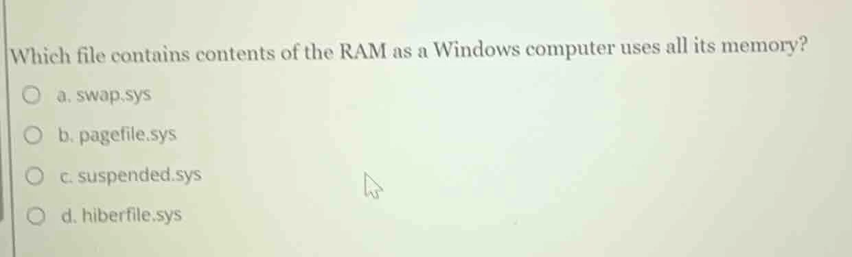 which file contains contents of the ram as a windows computer uses all …