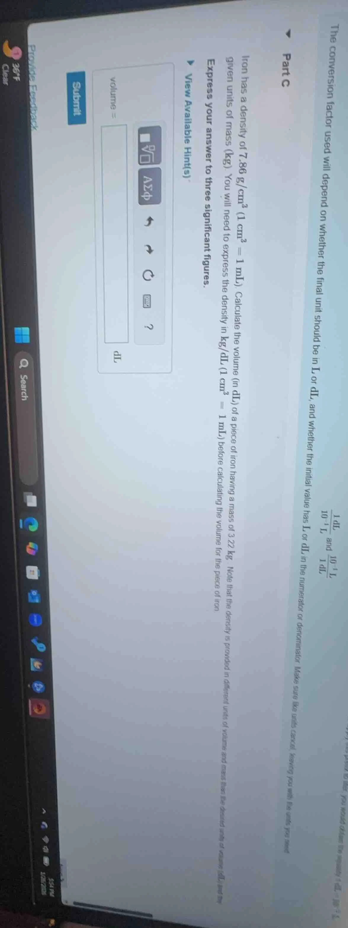 part c iron has a density of 7.86 g/cm³ (1 cm³ = 1 ml). calculate the v…