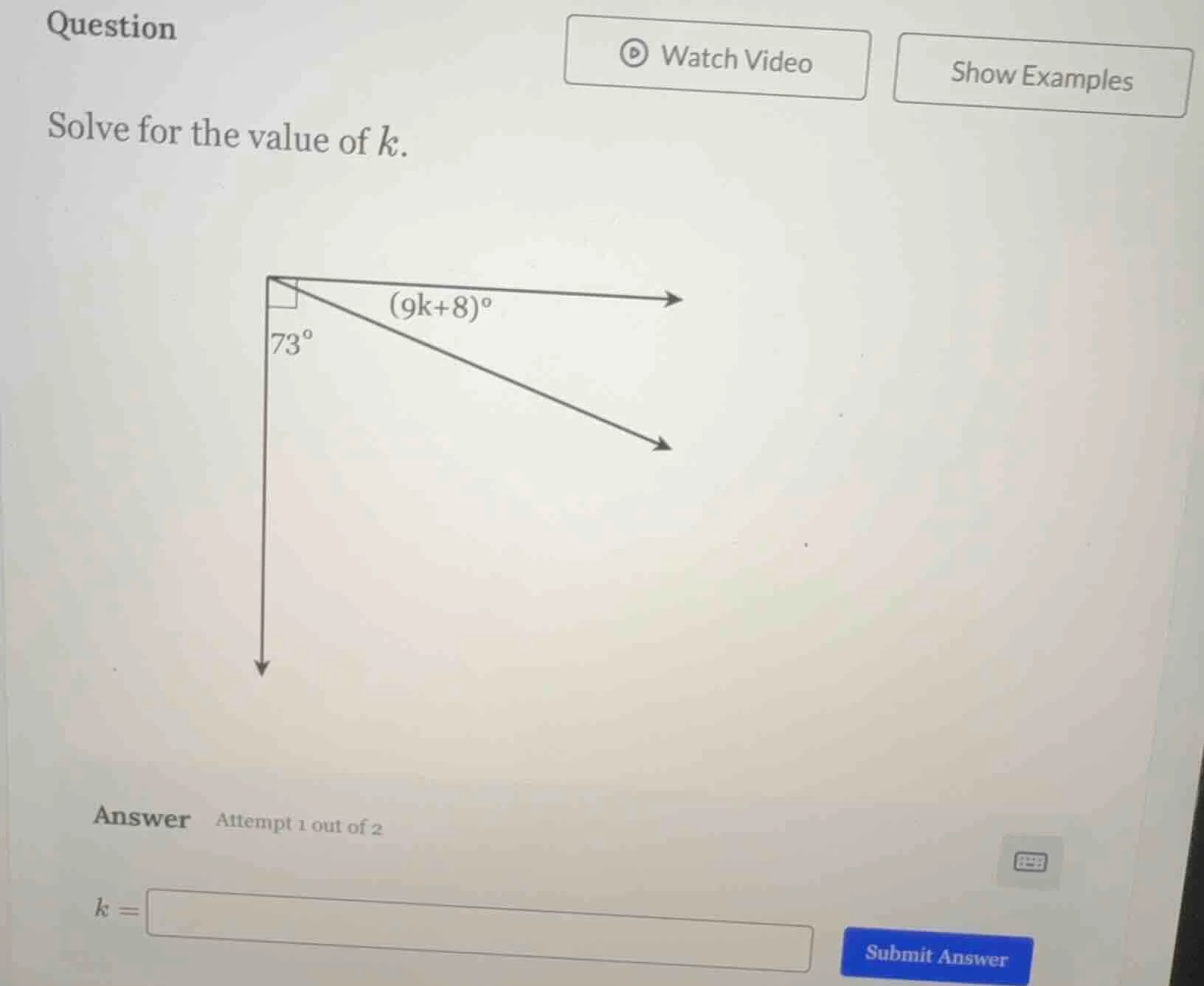 question solve for the value of k. answer attempt 1 out of 2 k =