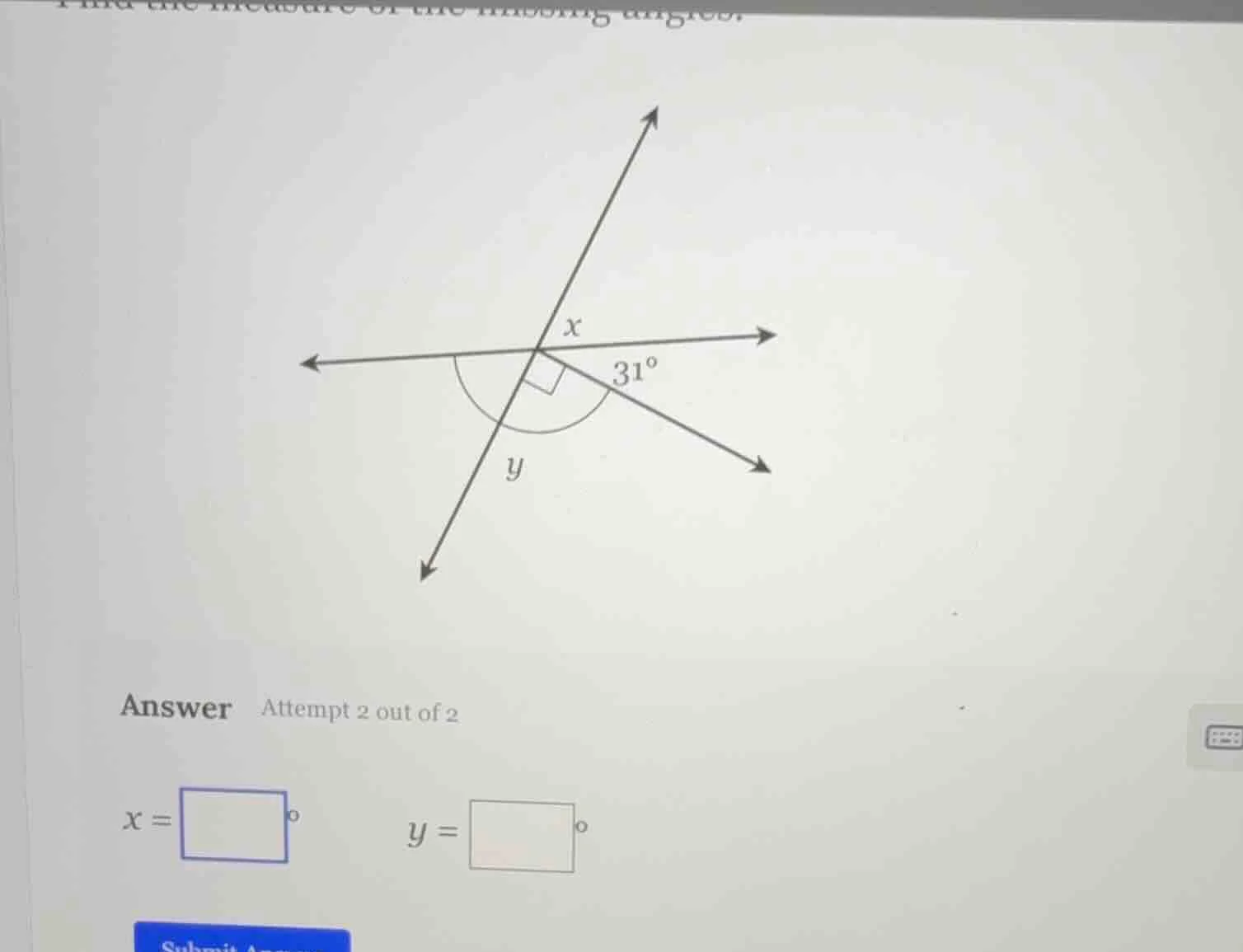find the measure of the missing angles. answer attempt 2 out of 2 x = \…