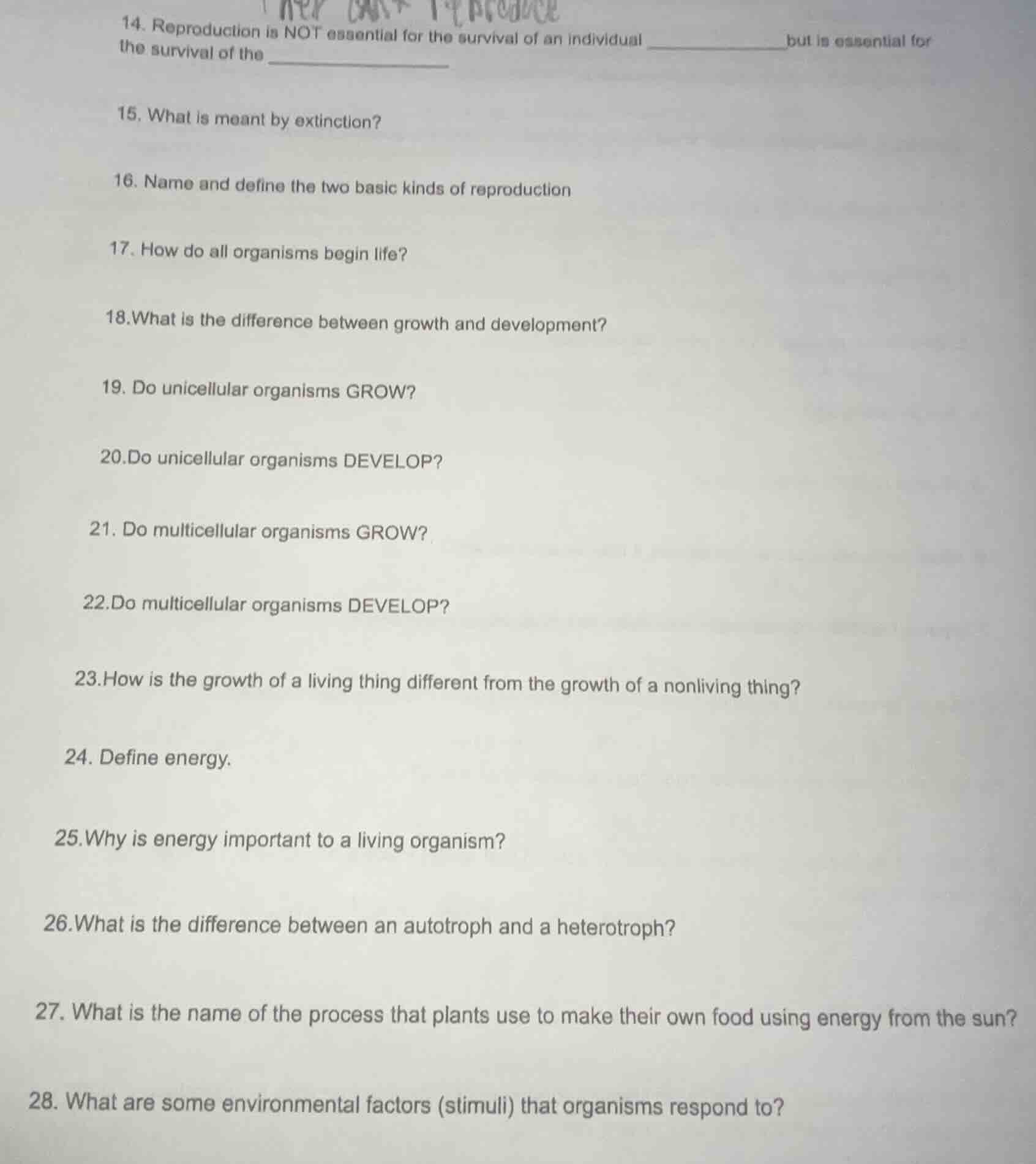 14. reproduction is not essential for the survival of an individual ___…