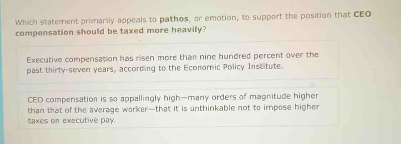 which statement primarily appeals to pathos, or emotion, to support the…