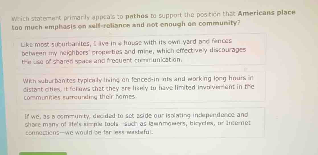 which statement primarily appeals to pathos to support the position tha…