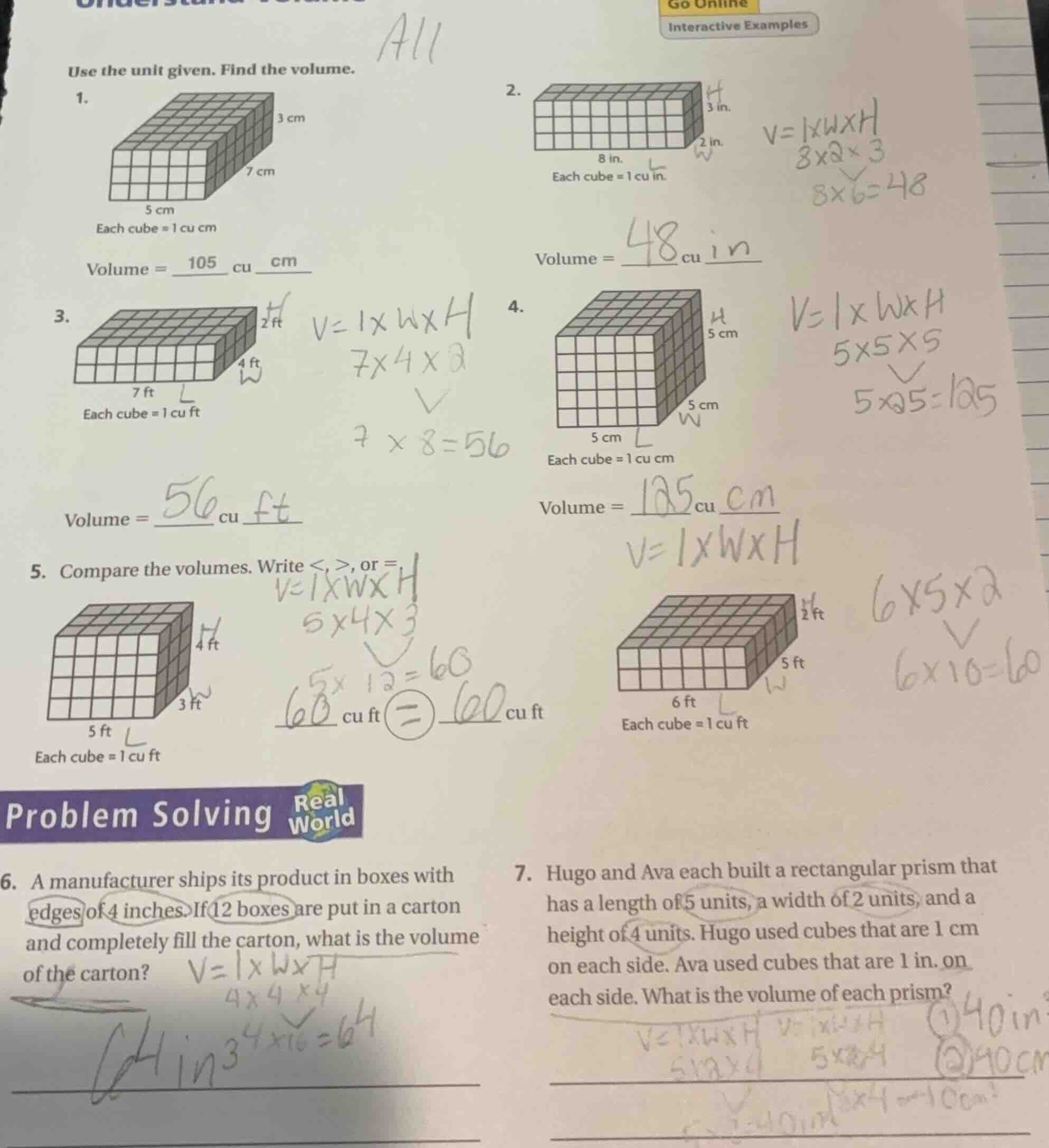 use the unit given. find the volume. 1. each cube = 1 cu cm volume = 10…